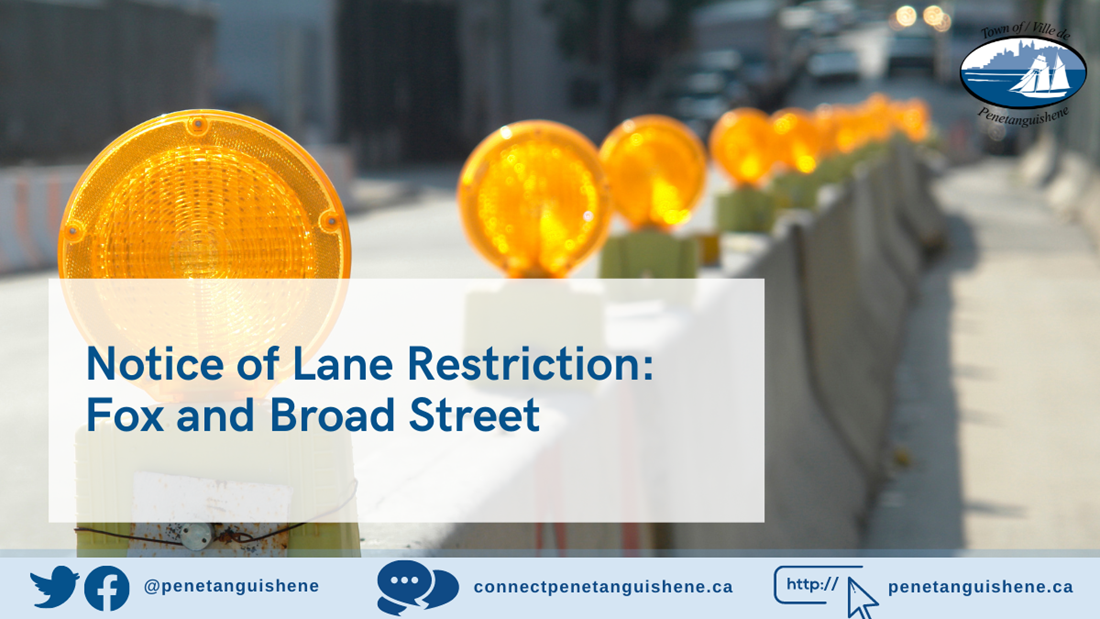 Lane Restriction at the Southeast Corner of Fox and Broad Street Town of
